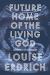 Future Home of the Living God Study Guide and Lesson Plans by Louise Erdrich