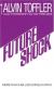 Future Shock Study Guide, Literature Criticism, and Lesson Plans by Alvin Toffler