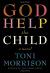 God Help the Child Study Guide and Lesson Plans by Toni Morrison