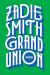 Grand Union Study Guide and Lesson Plans by Zadie Smith