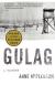 Gulag: A History Study Guide and Lesson Plans by Anne Applebaum