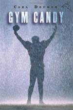 Gym Candy by Carl Deuker