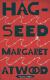 Hag-Seed Study Guide and Lesson Plans by Margaret Atwood
