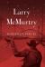 Horseman, Pass By Study Guide, Literature Criticism, and Lesson Plans by Larry McMurtry