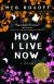 How I Live Now Study Guide and Lesson Plans by Meg Rosoff