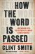 How the Word Is Passed Study Guide and Lesson Plans by Clint Smith