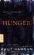 Hunger Study Guide, Encyclopedia Article, Literature Criticism, and Lesson Plans by Knut Hamsun