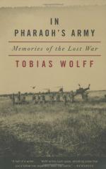 In Pharaoh's Army: Memories of the Lost War by Tobias Wolff
