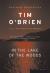 In the Lake of the Woods Study Guide, Literature Criticism, and Lesson Plans by Tim O