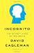 Incognito: The Secret Lives of the Brain Study Guide and Lesson Plans by David Eagleman