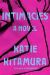 Intimacies Study Guide and Lesson Plans by Katie Kitamura