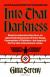 Into That Darkness: An Examination of Conscience Study Guide and Lesson Plans by Gitta Sereny
