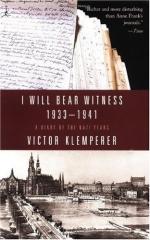 I Will Bear Witness: A Diary of the Nazi Years, 1933-1941 by Victor Klemperer
