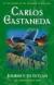 Journey to Ixtlan: The Lessons of Don Juan Study Guide and Lesson Plans by Carlos Castaneda