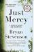 Just Mercy (Bryan Stevenson) Study Guide and Lesson Plans by Bryan Stevenson