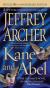 Kane and Abel Study Guide, Literature Criticism, and Lesson Plans by Jeffrey Archer, Baron Archer of Weston-super-Mare