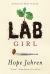 Lab Girl  Study Guide and Lesson Plans by Hope Jahren
