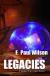 Legacies Study Guide and Lesson Plans by F. Paul Wilson