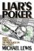 Liar's Poker: Rising Through the Wreckage on Wall Street Study Guide and Lesson Plans by Michael Lewis (author)