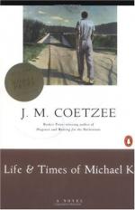 Life and Times of Michael K by John Maxwell Coetzee
