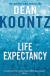 Life Expectancy Student Essay, Encyclopedia Article, Study Guide, and Lesson Plans by Dean Koontz
