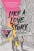 Like a Love Story Study Guide and Lesson Plans by Abdi Nazemian
