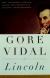 Lincoln: A Novel Study Guide and Lesson Plans by Gore Vidal