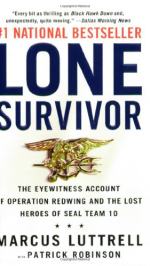 Lone Survivor: The Eyewitness Account of Operation Redwing and the Lost... by Marcus Luttrell