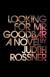 Looking for Mr. Goodbar Study Guide, Literature Criticism, and Lesson Plans by Judith Rossner