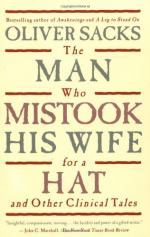 The Man Who Mistook His Wife for a Hat and Other Clinical Tales by Oliver Sacks