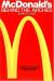 McDonald's: Behind the Arches Study Guide and Lesson Plans by John F. Love
