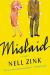 Mislaid Study Guide and Lesson Plans by Nell Zink