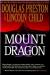 Mount Dragon: A Novel Study Guide and Lesson Plans by Douglas Preston