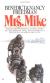Mrs. Mike the Story of Katherine Mary Flannigan Study Guide and Lesson Plans by Benedict Freedman