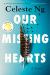Our Missing Hearts Study Guide and Lesson Plans by Celeste Ng