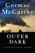 Outer Dark Study Guide, Lesson Plans, and Short Guide by Cormac McCarthy