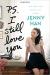 P.S. I Still Love You  Study Guide and Lesson Plans by Jenny Han