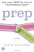 Prep Study Guide and Lesson Plans by Curtis Sittenfeld 