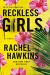 Reckless Girls Study Guide and Lesson Plans by Rachel Hawkins