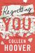 Regretting You Study Guide and Lesson Plans by Colleen Hoover