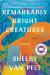 Remarkably Bright Creatures Study Guide and Lesson Plans by Shelby Van Pelt