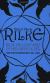 Rilke on Love and Other Difficulties, Translations and Considerations of Rainer Maria Rilke Study Guide and Lesson Plans by Rainer Maria Rilke