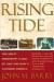 Rising Tide: The Great Mississippi Flood of 1927 and How it Changed America Study Guide and Lesson Plans by John M. Barry
