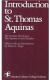 Introduction to Saint Thomas Aquinas, Ed., with an Introd. by Anton C. Pegis Study Guide and Lesson Plans by Thomas Aquinas