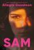 Sam Study Guide and Lesson Plans by Allegra Goodman