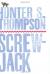 Screw-jack Study Guide and Lesson Plans by Hunter S. Thompson