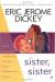 Sister, Sister Study Guide and Lesson Plans by Eric Jerome Dickey