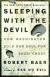 Sleeping with the Devil: How Washington Sold Our Soul for Saudi Crude Study Guide and Lesson Plans by Robert Baer