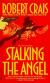 Stalking the Angel Study Guide and Lesson Plans by Robert Crais
