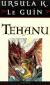 Tehanu: The Last Book of Earthsea Study Guide, Lesson Plans, and Short Guide by Ursula K. Le Guin